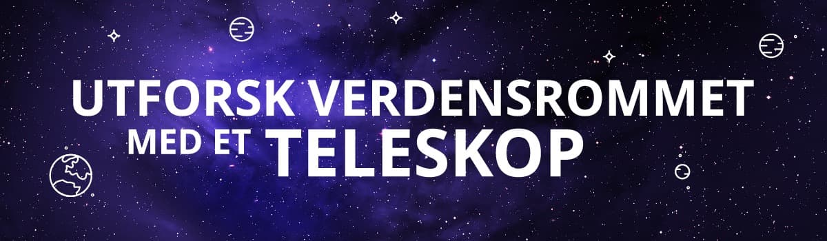 Utforsk verdensrommet med et teleskop